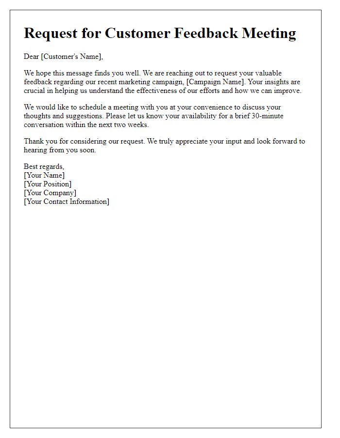 Letter template of customer feedback meeting request for marketing campaign feedback.