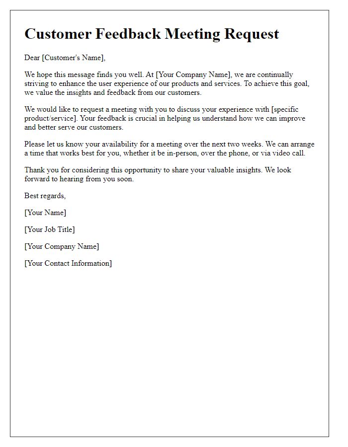 Letter template of customer feedback meeting request for user experience insights.