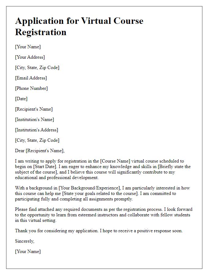 Letter template of application for virtual course registration