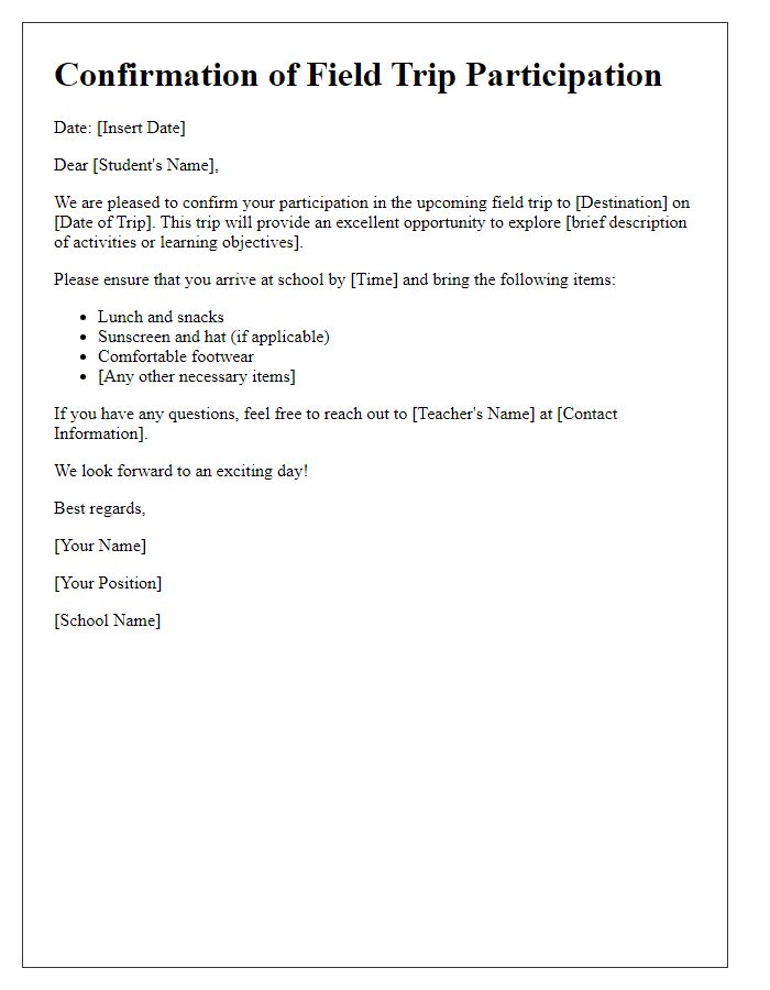 Letter template of confirmation for student field trip involvement.