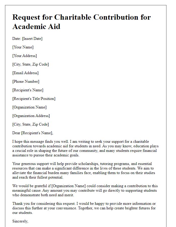 Letter template of charitable contribution request for academic aid.