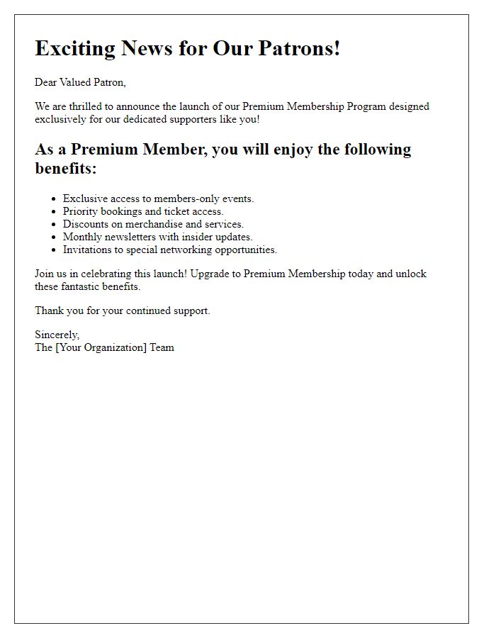 Letter template of premium membership benefits announcement for patrons.