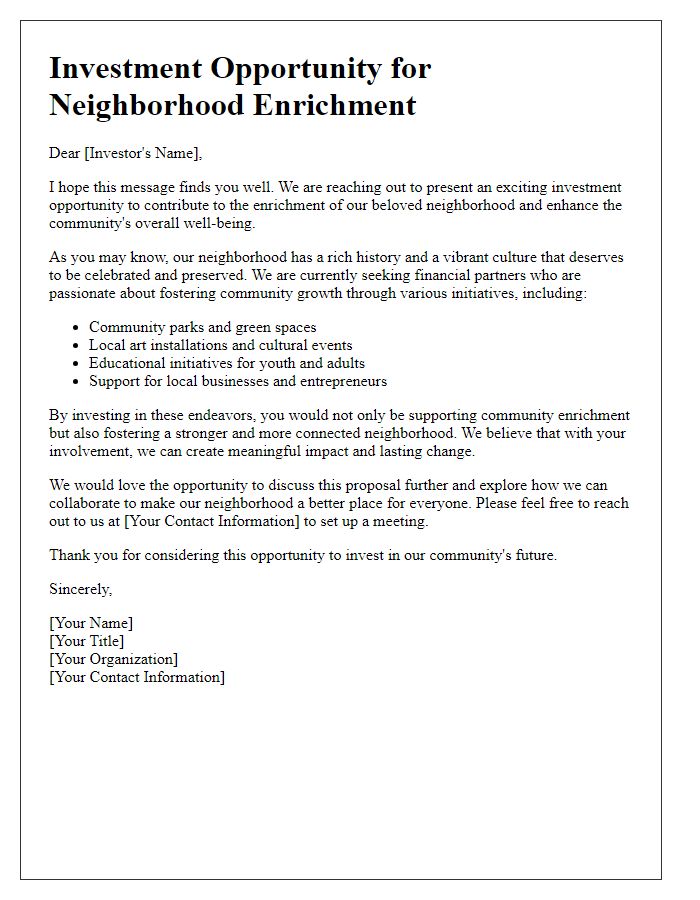 Letter template of investment opportunity for neighborhood enrichment endeavors.