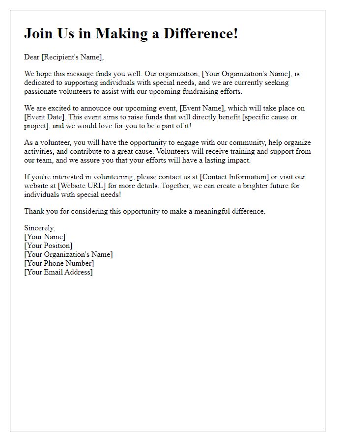 Letter template of volunteer recruitment for special needs fundraising efforts.