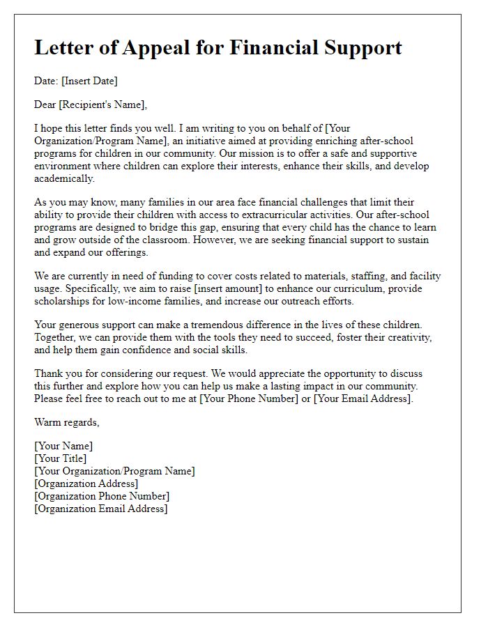 Letter template of appeal for financial support for after-school enrichment programs.