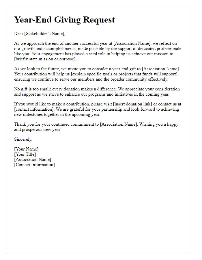 Letter template of year-end giving request for professional association stakeholders.