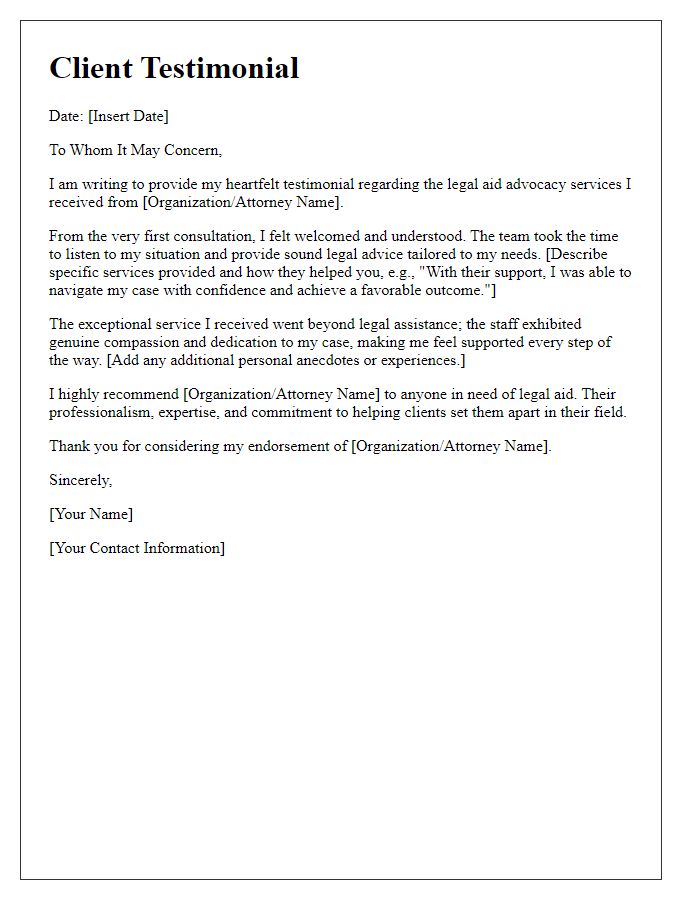 Letter template of client testimonials for legal aid advocacy.