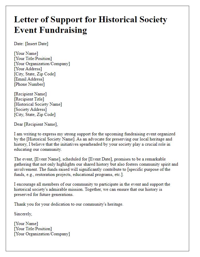 Letter template of support for historical society event fundraising.