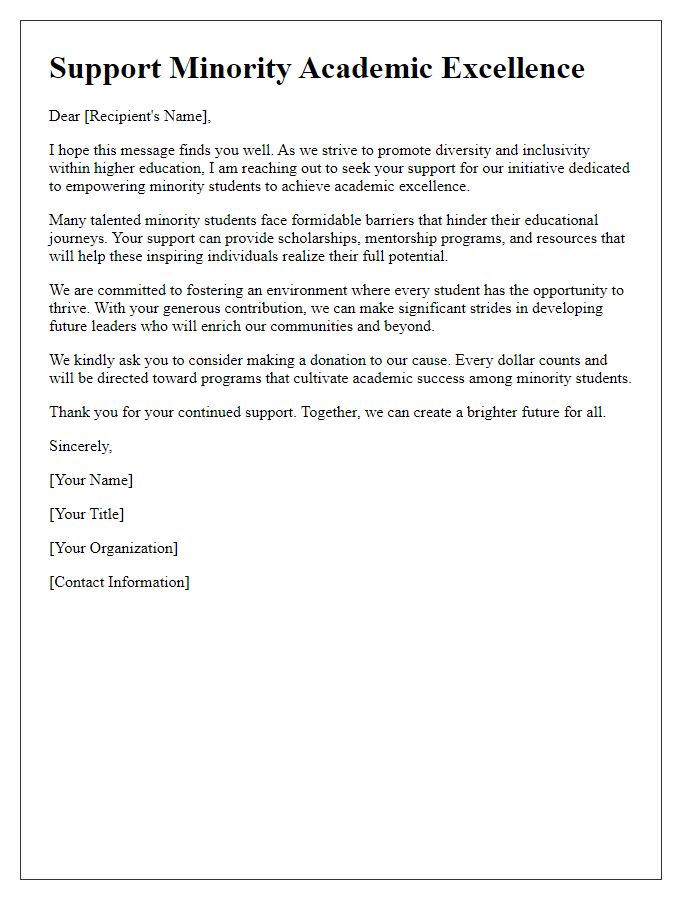 Letter template of a motivational fundraising appeal for supporting minority academic excellence.