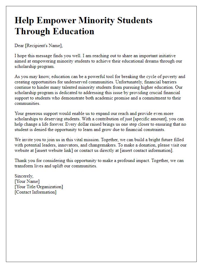 Letter template of a persuasive communication for raising funds for minority scholarship programs.