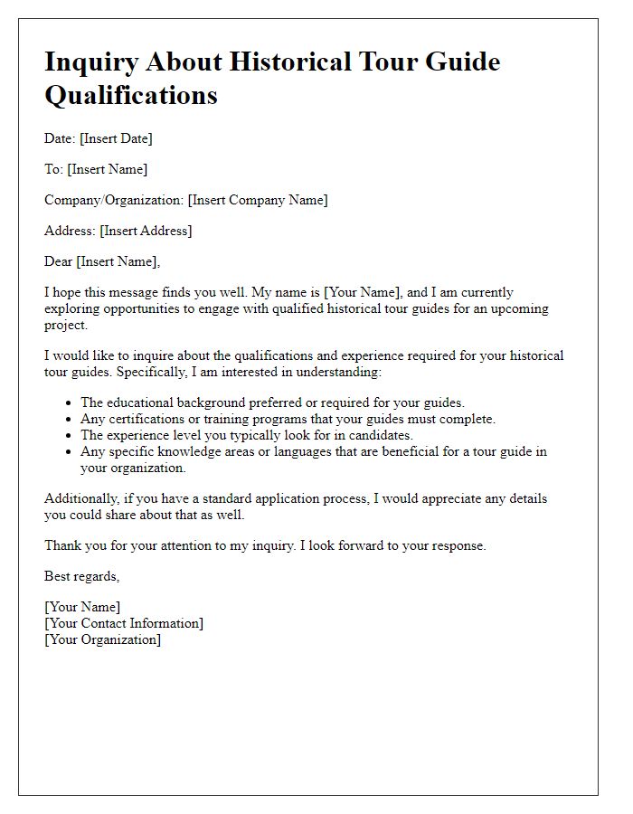 Letter template of inquiry about historical tour guide qualifications