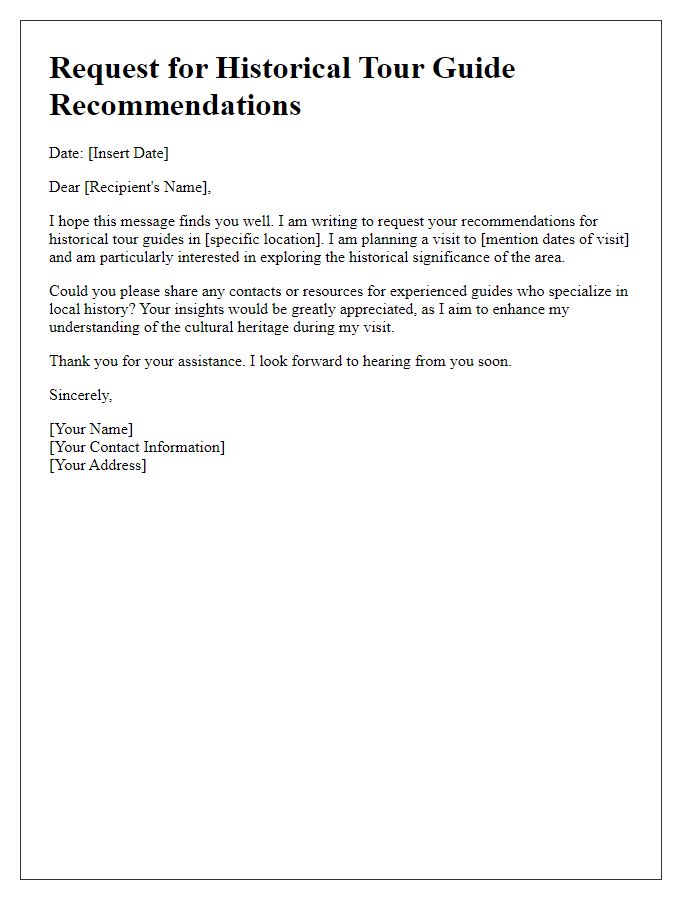 Letter template of request for historical tour guide recommendations