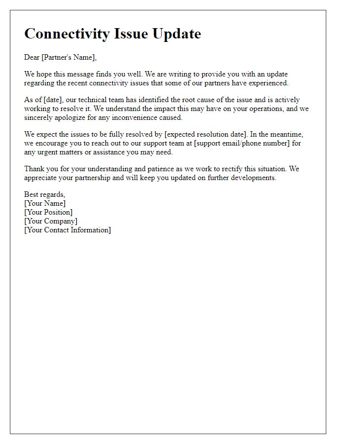 Letter template of connectivity issue update for partners.