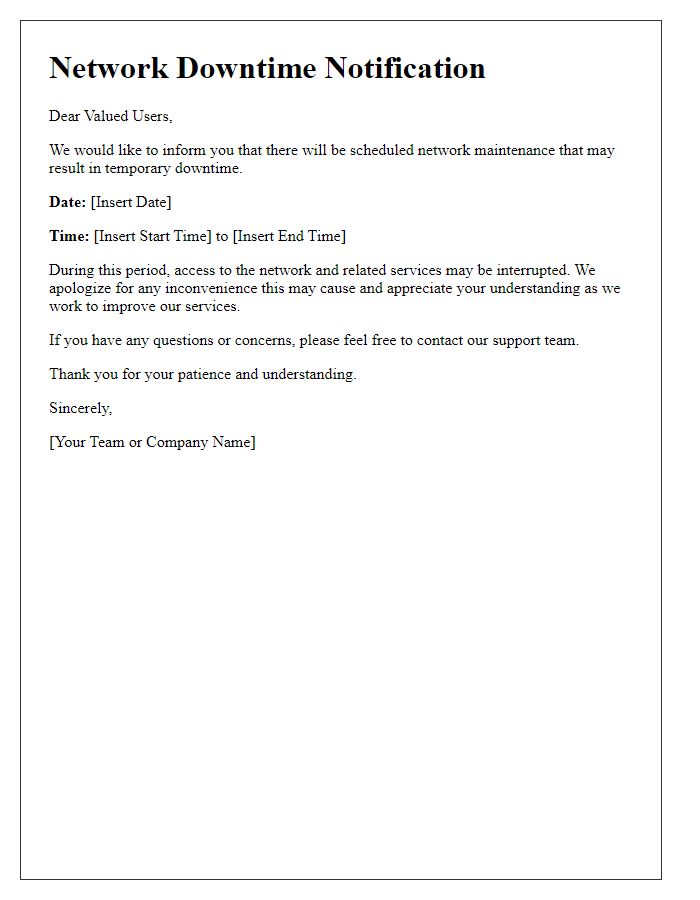 Letter template of network downtime announcement for users.