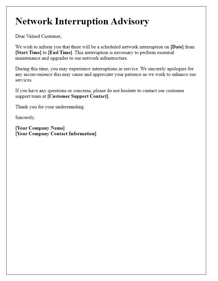 Letter template of network interruption advisory for customers.