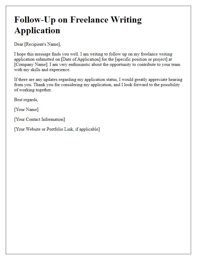 Letter template of follow-up on freelance writing applications.