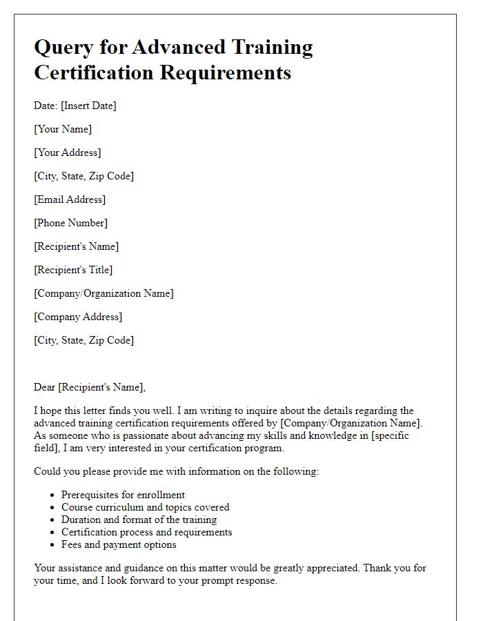 Letter template of query for details on advanced training certification requirements