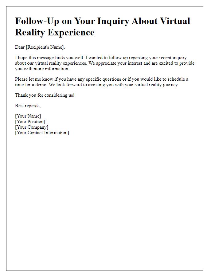 Letter template of follow-up on virtual reality experience inquiry