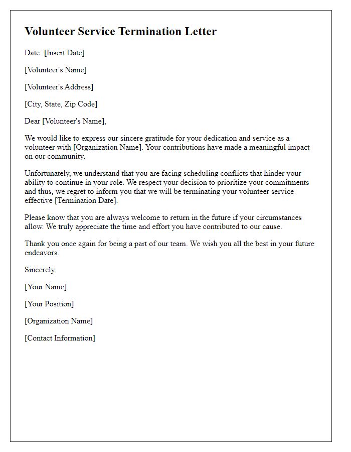 Letter template of volunteer service termination due to scheduling conflicts.