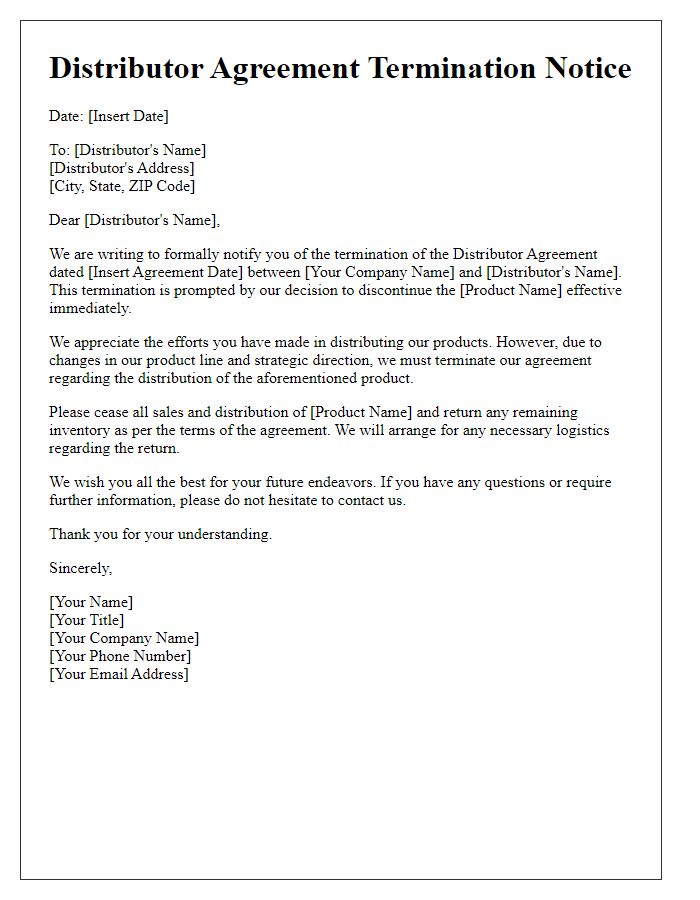 Letter template of distributor agreement termination prompted by product discontinuation.