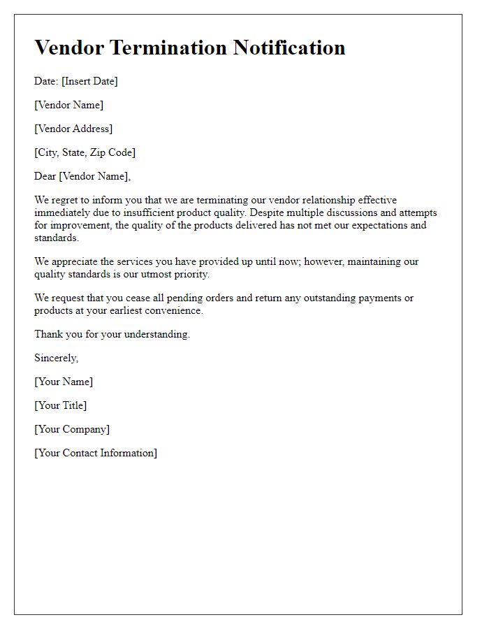 Letter template of vendor termination note for insufficient product quality.