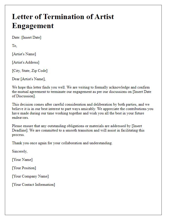 Letter template of artist engagement termination as per mutual agreement.