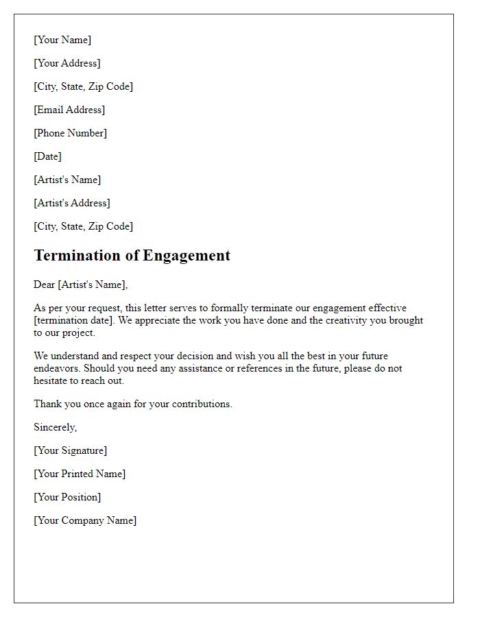 Letter template of artist engagement termination as requested by the artist.