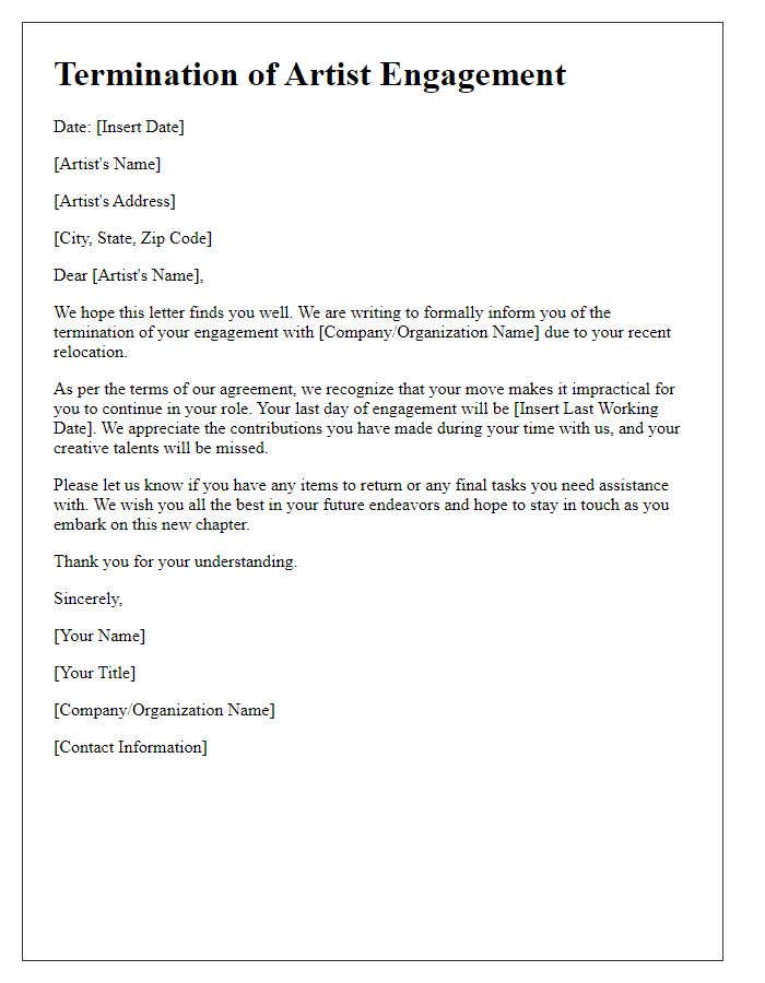 Letter template of artist engagement termination due to relocation of artist.