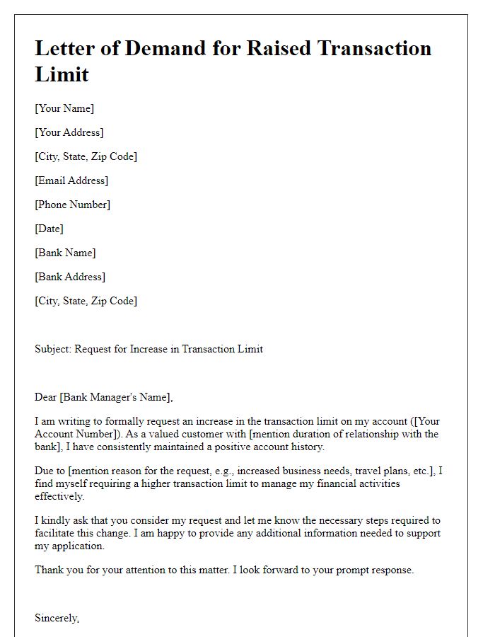 Letter template of demand for raised transaction limit on account