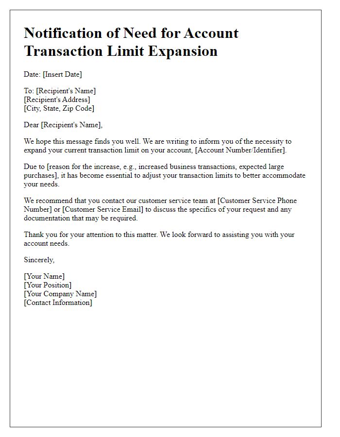 Letter template of notification of need for account transaction limit expansion