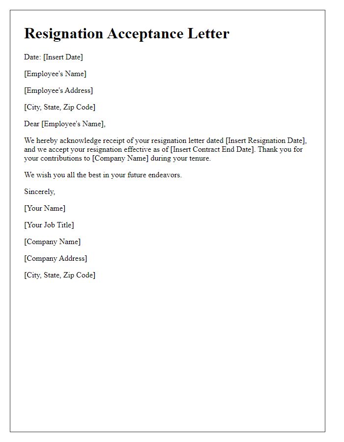 Letter template of resignation acceptance following contract end date.