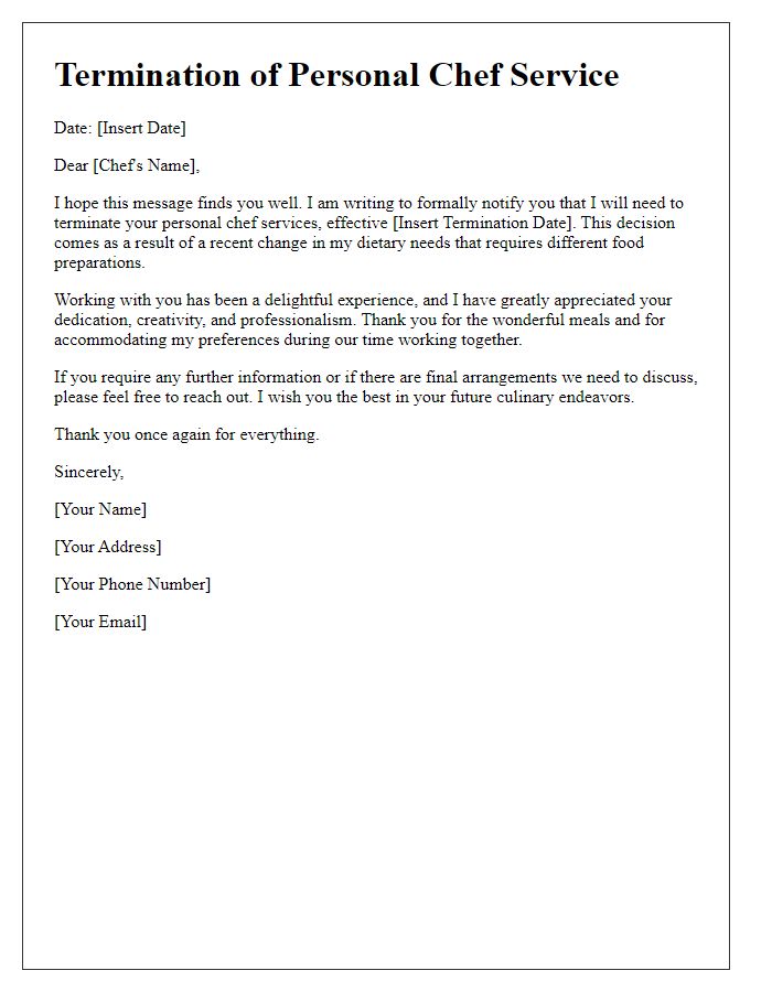 Letter template of personal chef service termination due to a change in dietary needs.