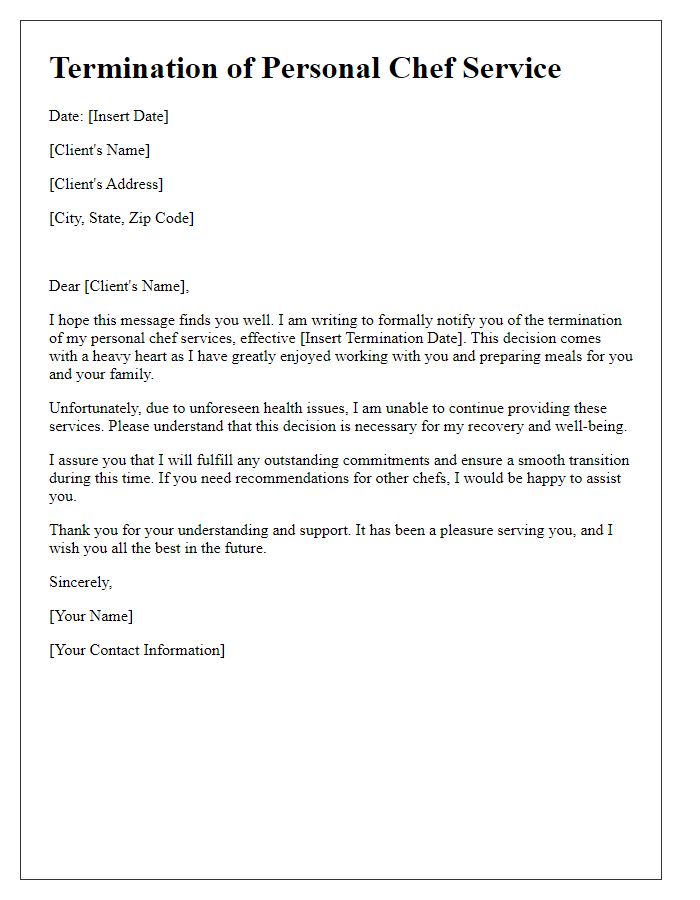 Letter template of personal chef service termination for health reasons.