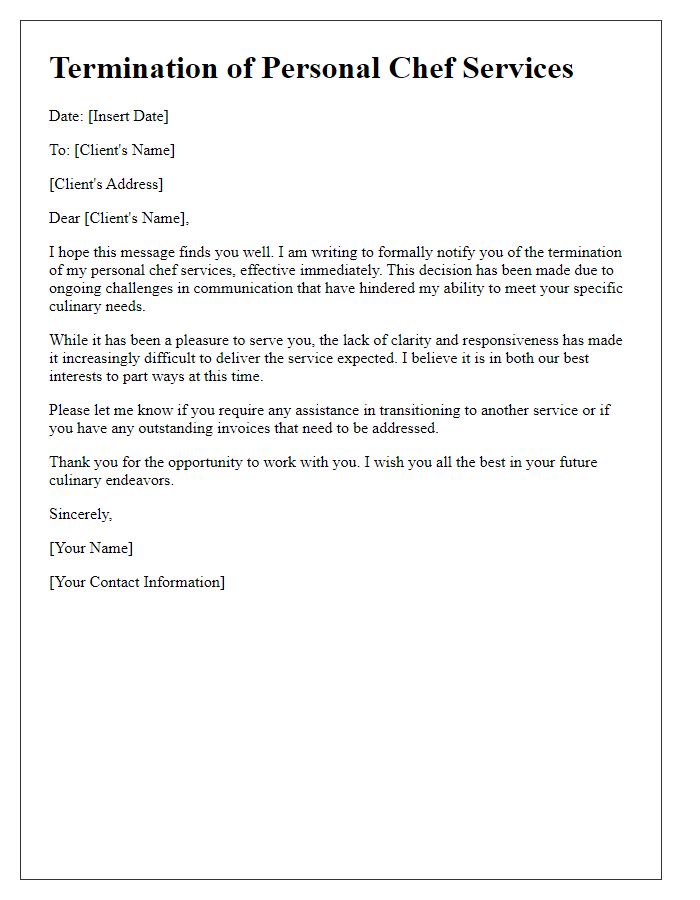 Letter template of personal chef service termination for lack of communication.