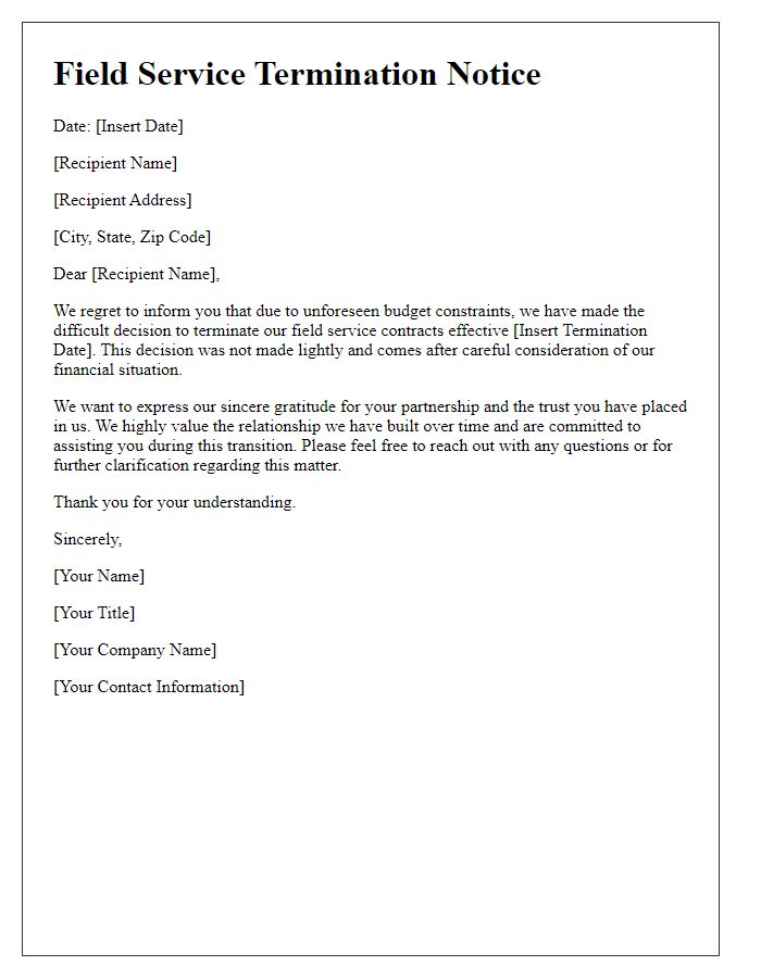 Letter template of field service termination due to budget constraints