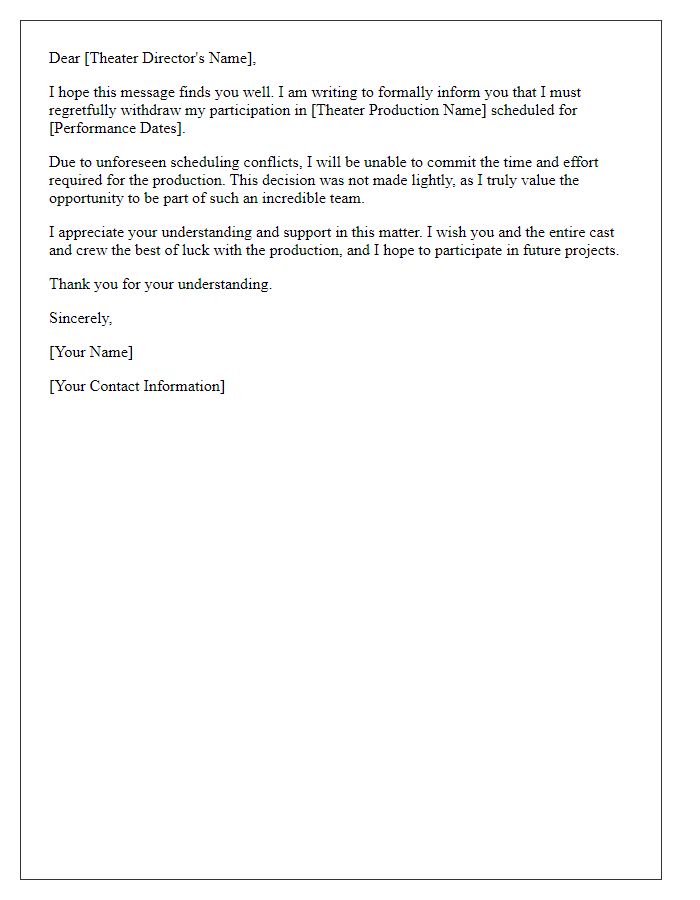 Letter template of theater participation cancellation because of scheduling conflicts.