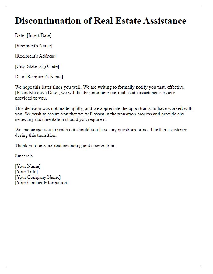 Letter template of discontinuation of real estate assistance.