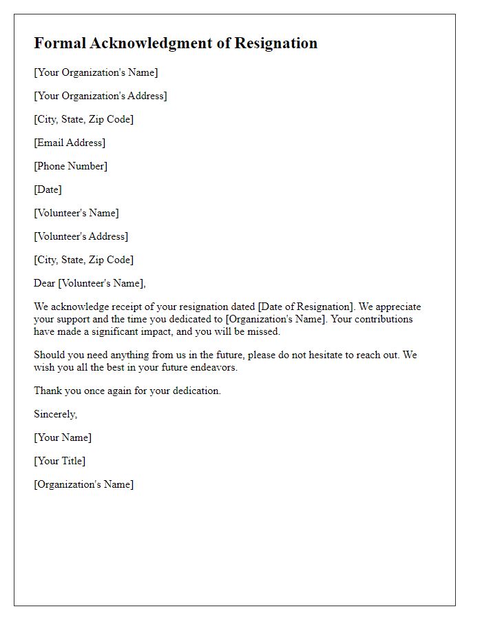 Letter template of Formal Acknowledgment for Resigned Volunteer