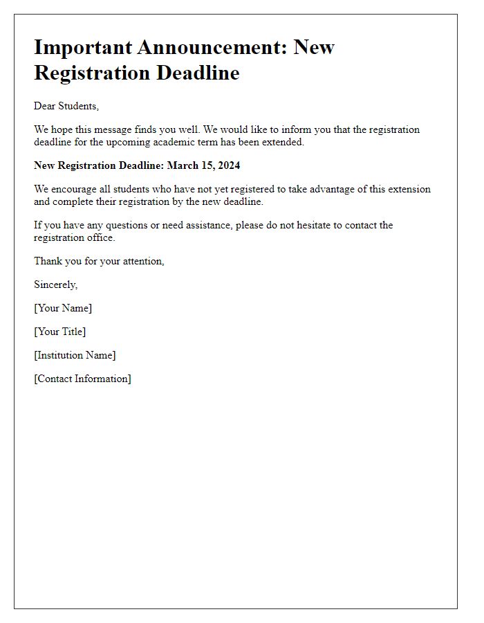 Letter template of new registration deadline announcement