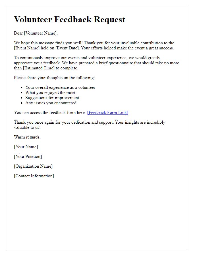 Letter template of volunteer feedback request for community event organizers.