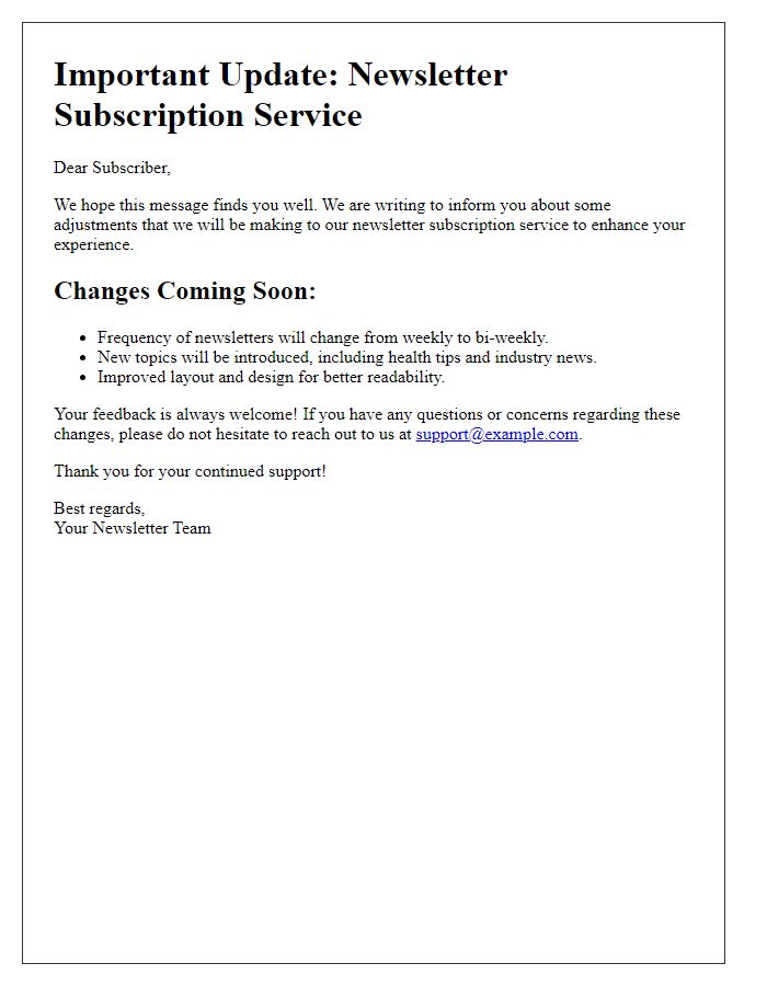 Letter template of adjustments to our newsletter subscription service.