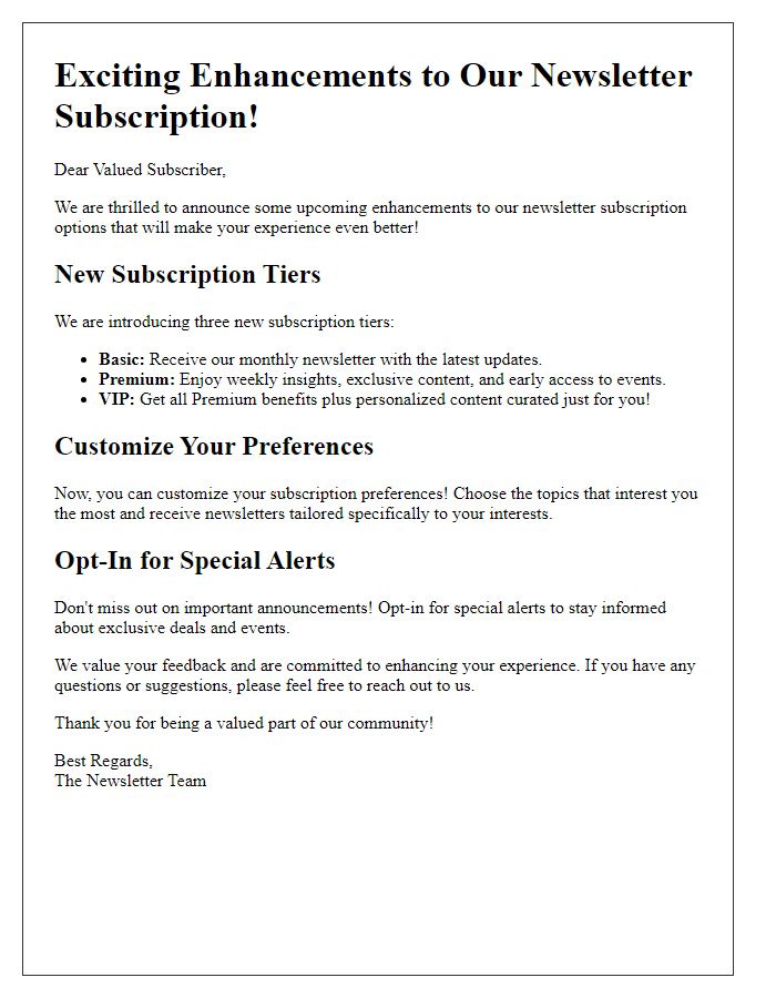 Letter template of enhancements to our newsletter subscription options.