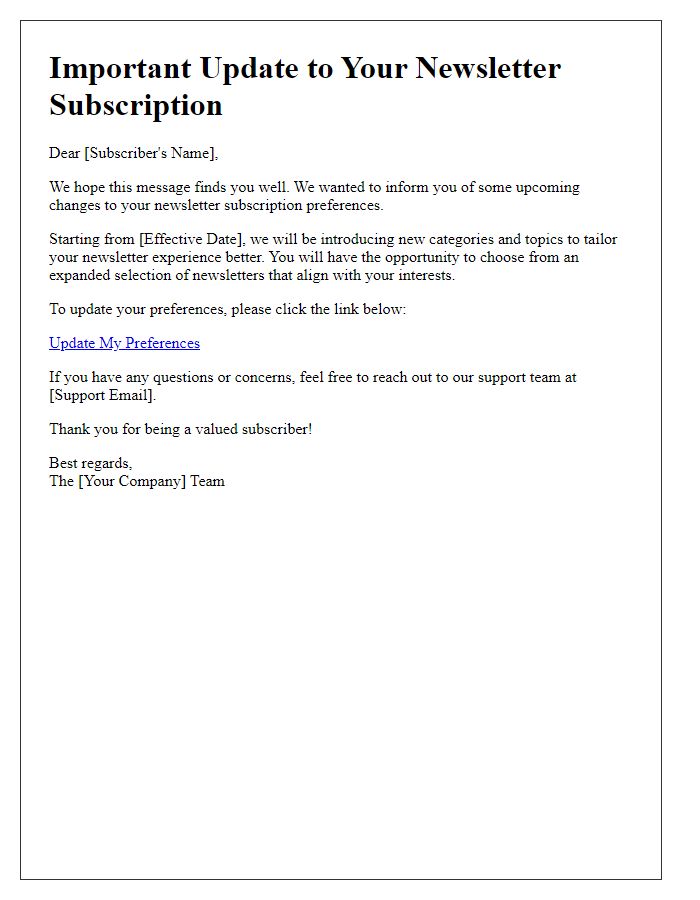 Letter template of upcoming changes to your newsletter subscription preferences.