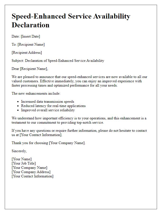 Letter template of declaring speed-enhanced service availability