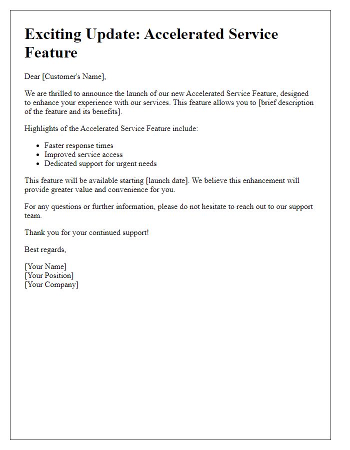 Letter template of revealing accelerated service feature