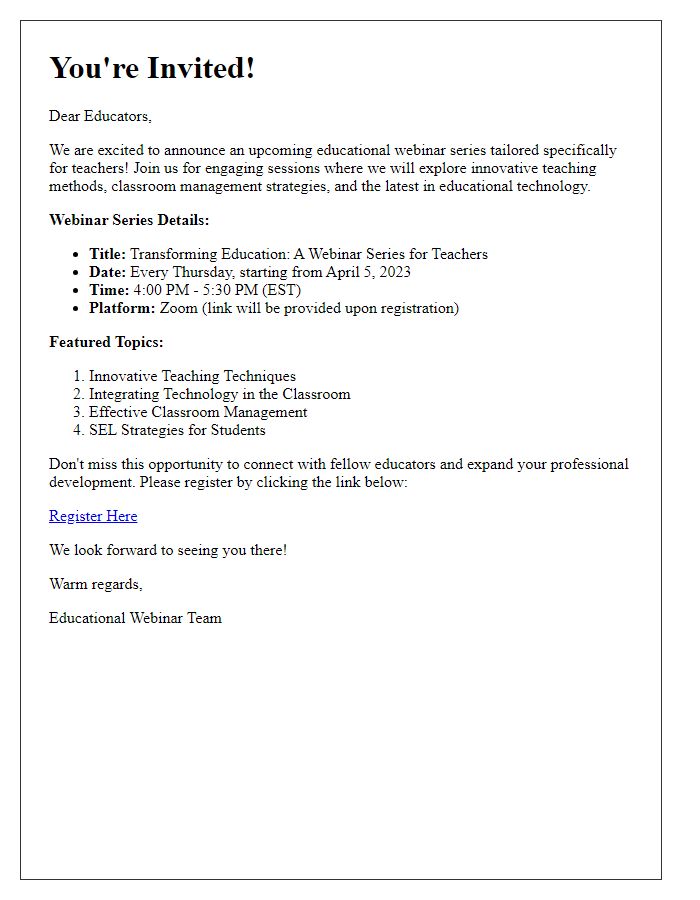 Letter template of invitation to educational webinar series for teachers.