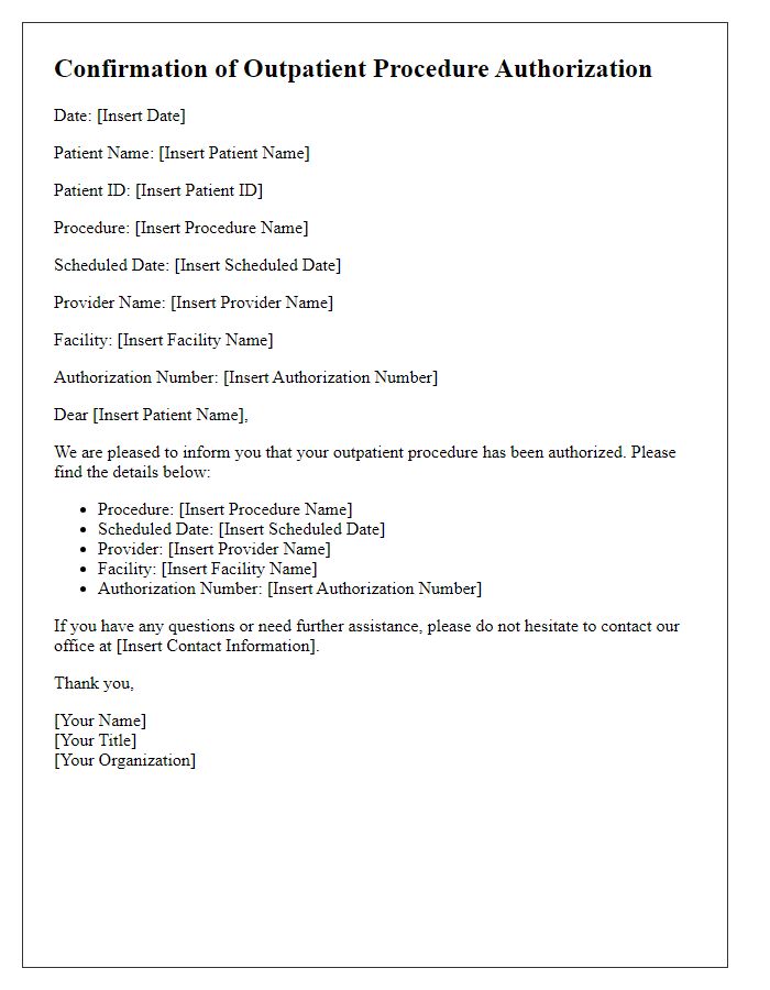 Letter template of confirmation for outpatient procedure authorization.