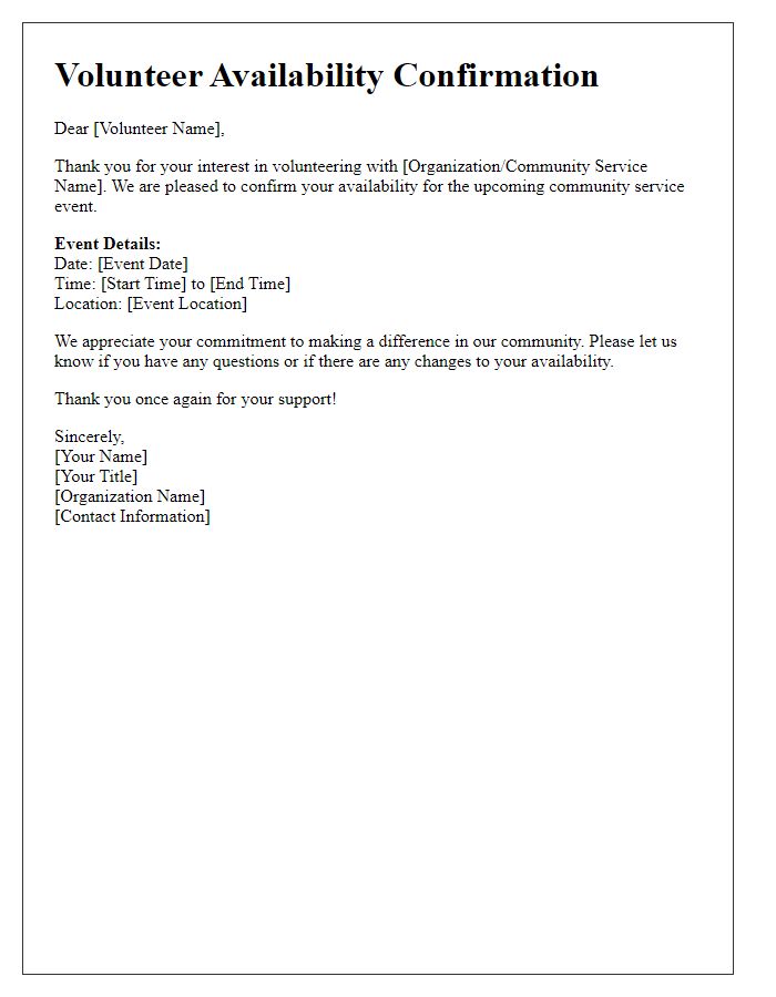 Letter template of volunteer availability confirmation for community service.