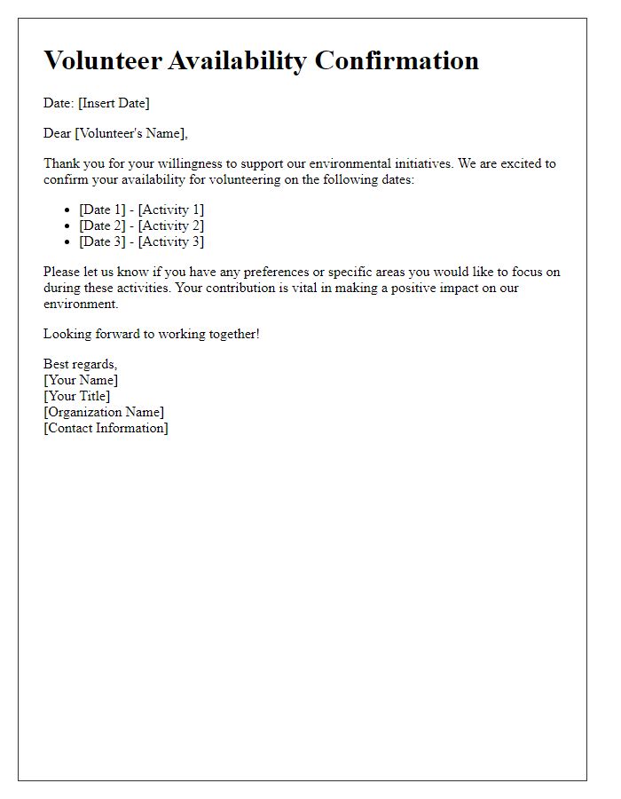 Letter template of volunteer availability confirmation for environmental initiatives.