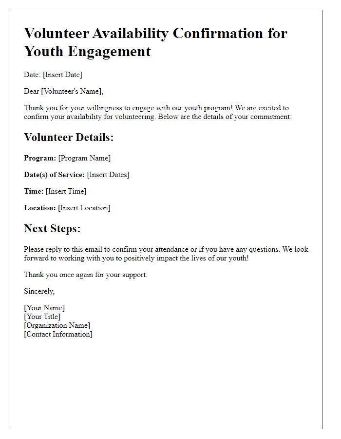 Letter template of volunteer availability confirmation for youth engagement.